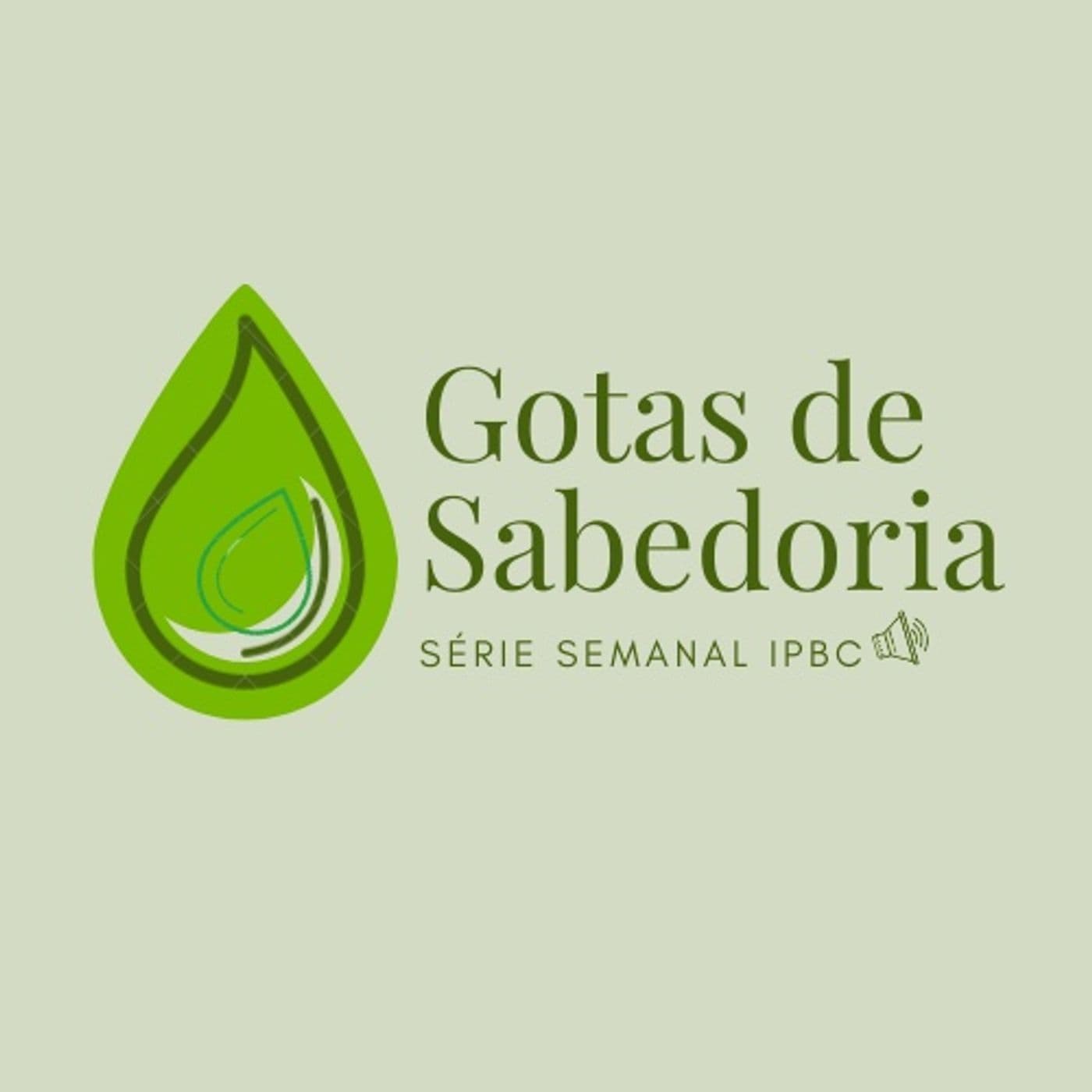 Gotas de Sabedoria IPBC - IPB Cruzeiro - Podcasts