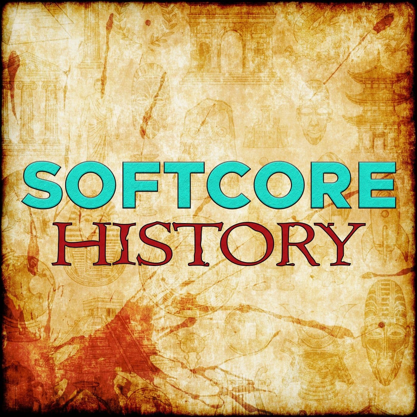 Softcore History - Podcasts