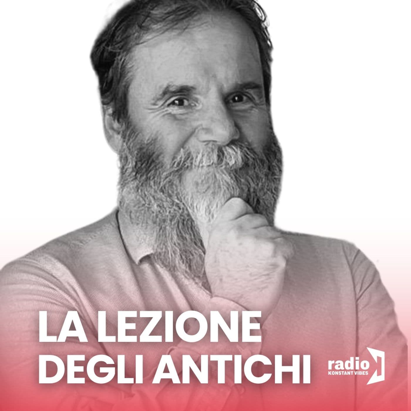 LA LEZIONE DEGLI ANTICHI - Podcasts