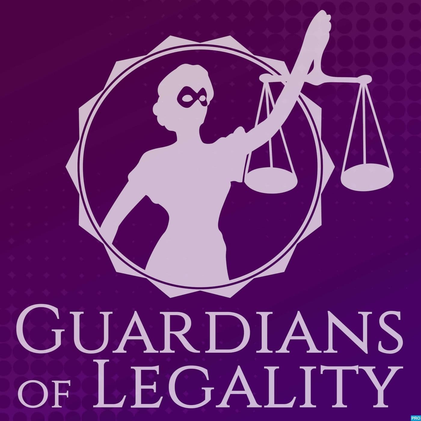 Guardians of Legality - Podcasts