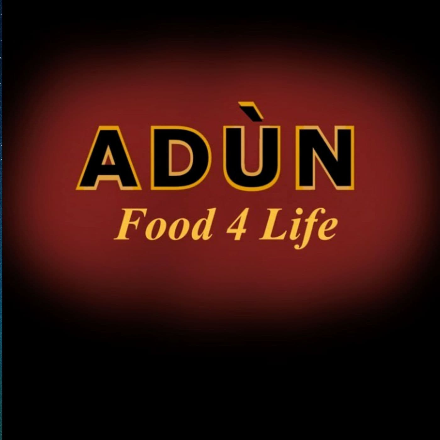 Adùn – Food 4 Life - Podcasts