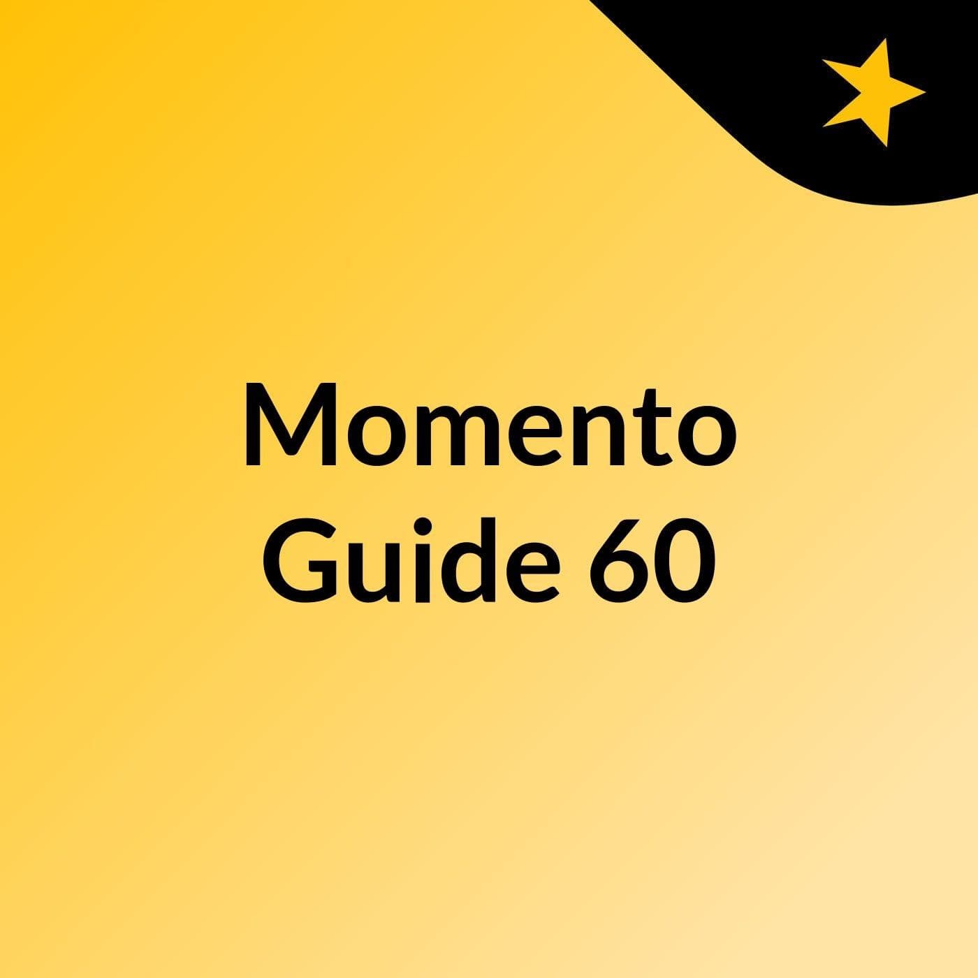 Momento Guide 60' - Podcasts