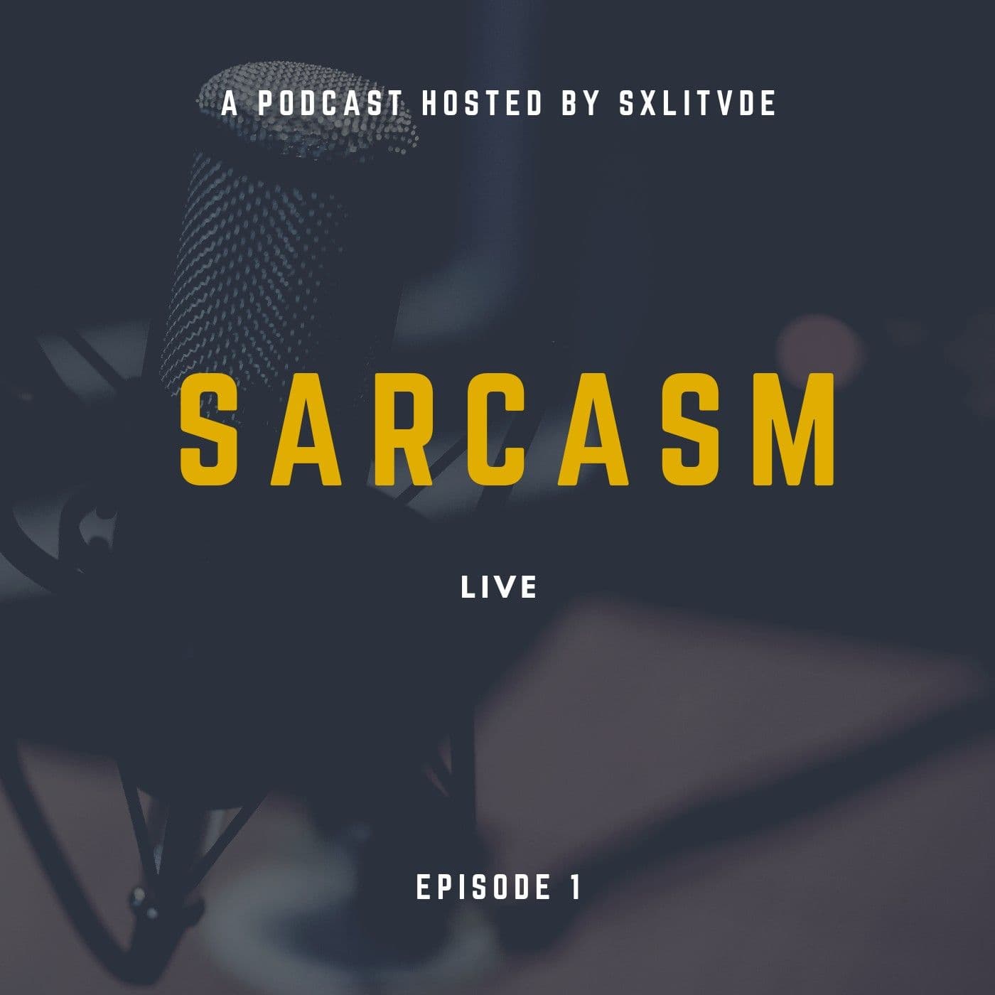 Sarcasm Live - Podcasts