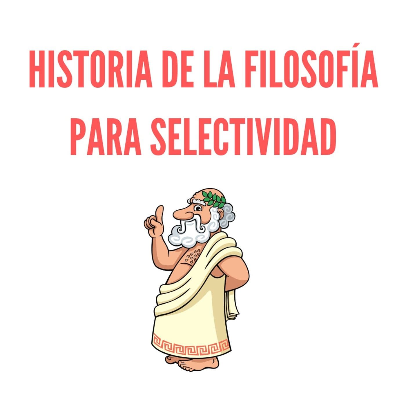 Historia de la filosofía para selectividad - Podcasts