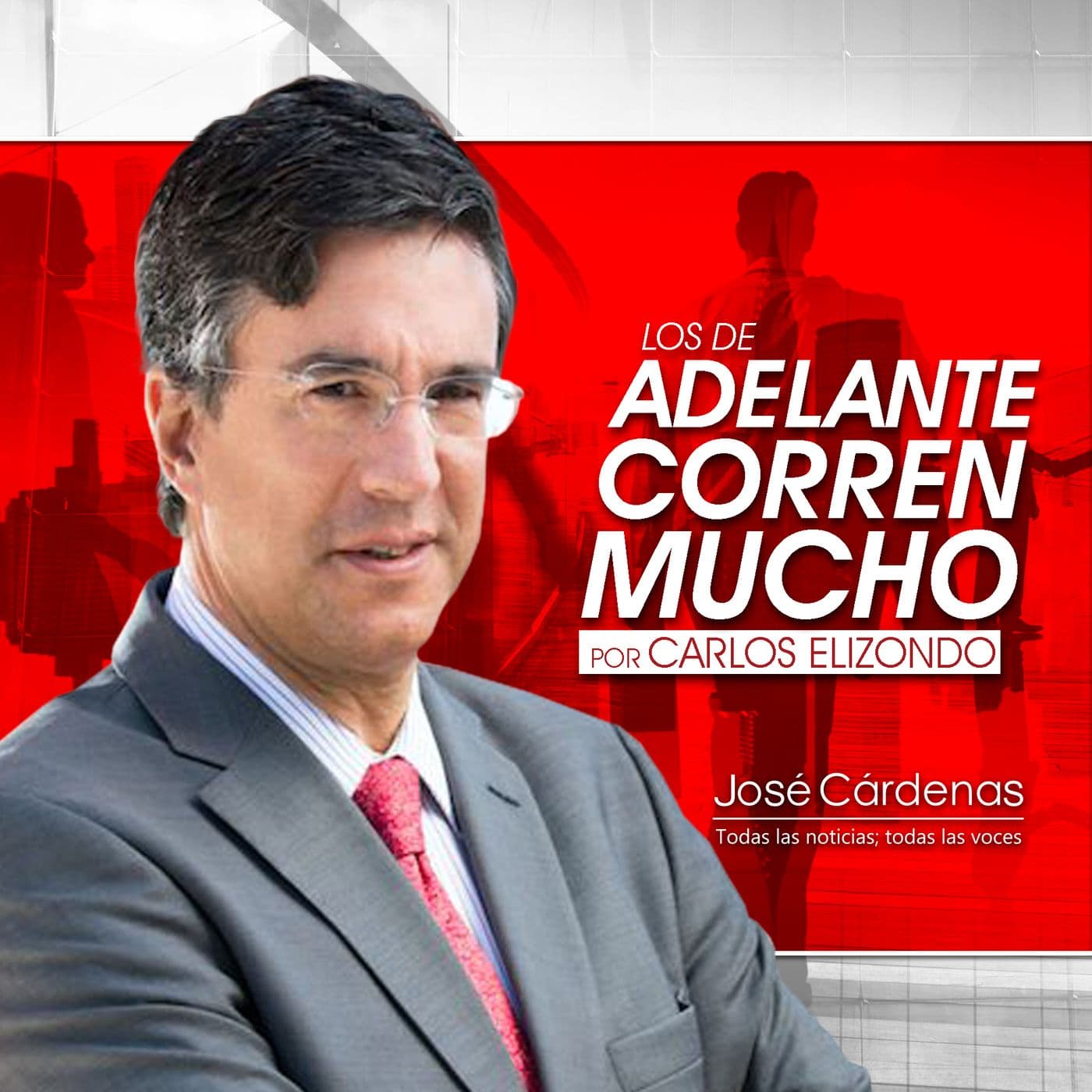 LOS DE ADELANTE CORREN MUCHO - Podcasts