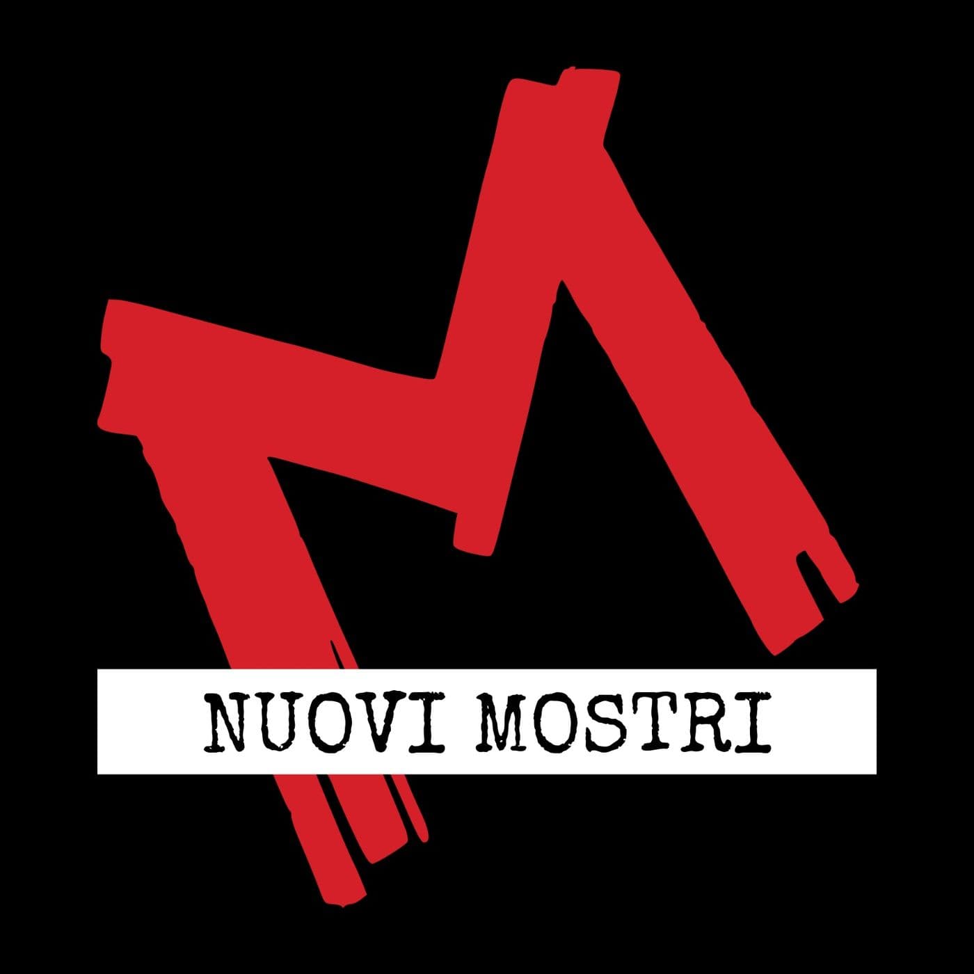 M – Nuovi Mostri - Podcasts