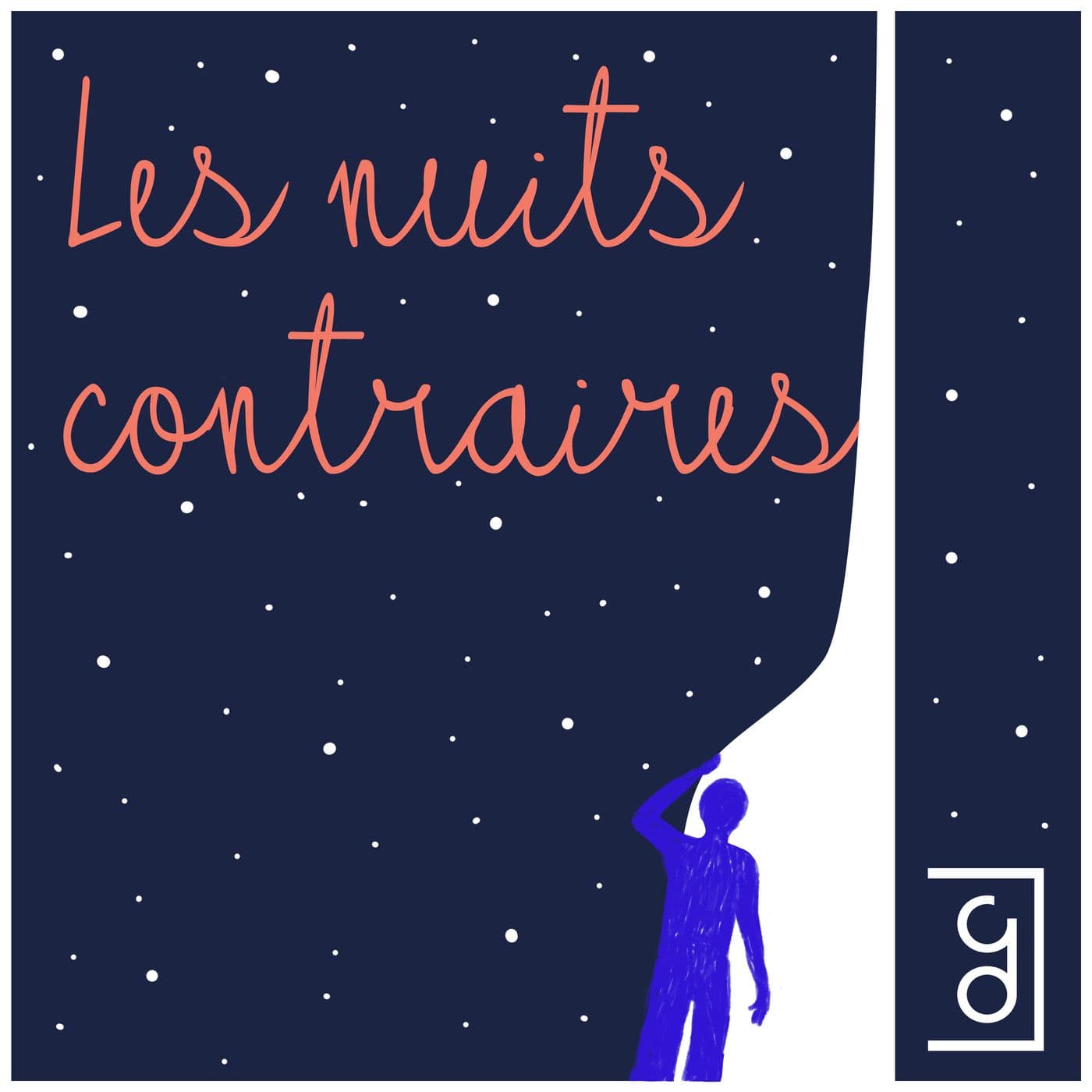 Les nuits contraires - Podcasts