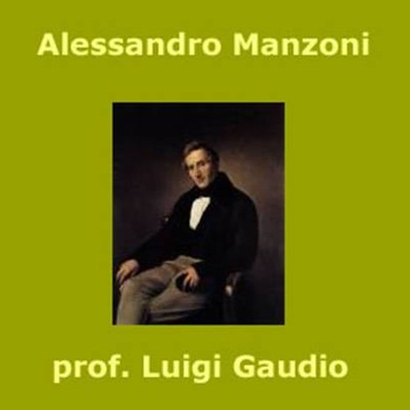 Alessandro Manzoni - Podcasts