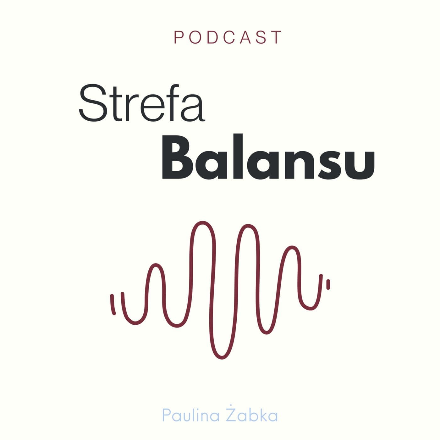 Strefa Balansu - Podcasts
