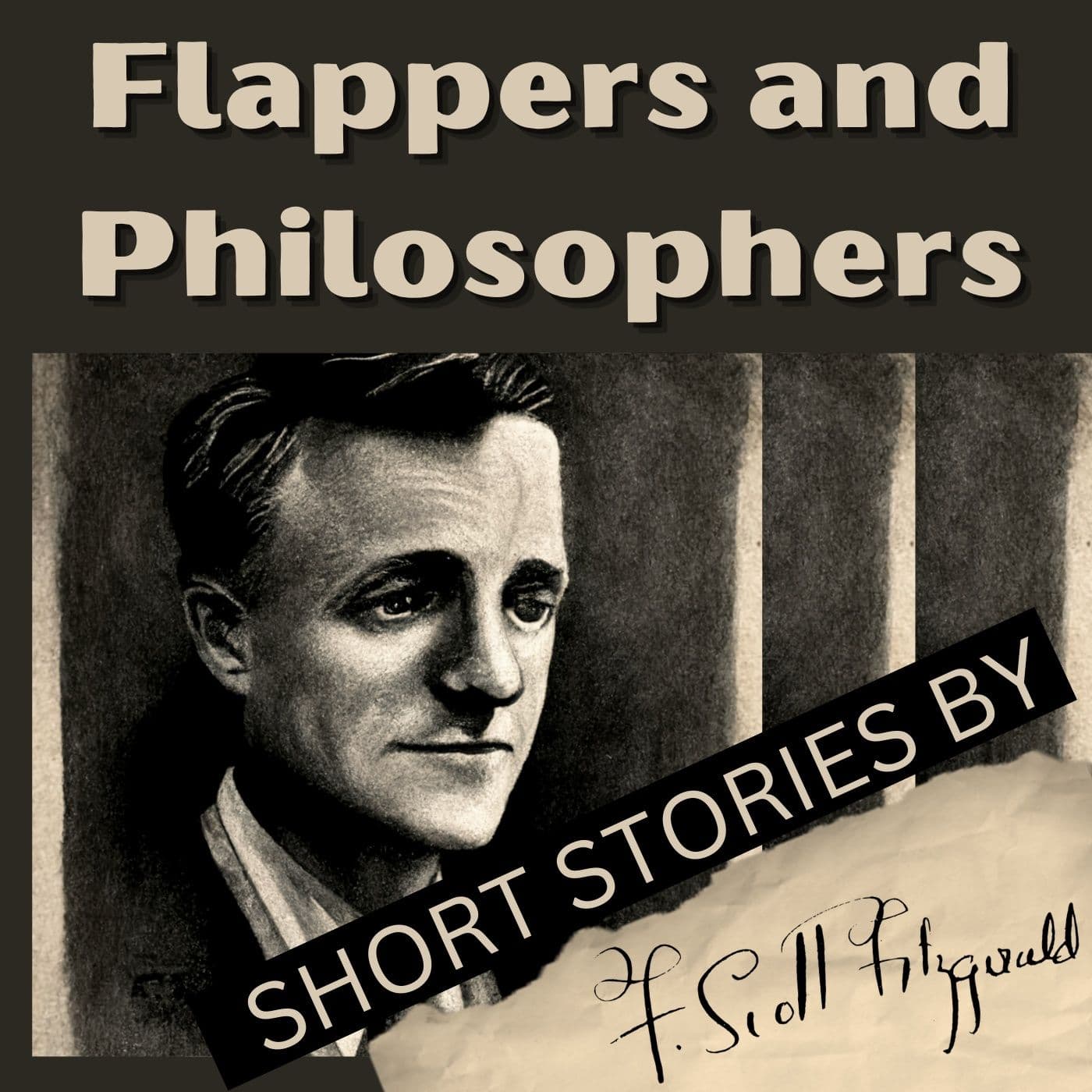 Flappers and Philosophers - F. Scott Fitzgerald - Podcasts