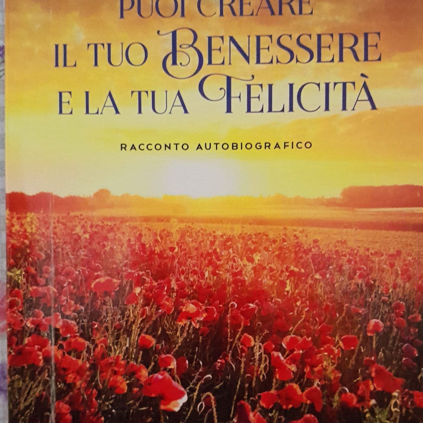 Puoi creare il tuo benessere e la tua felicità - Podcasts