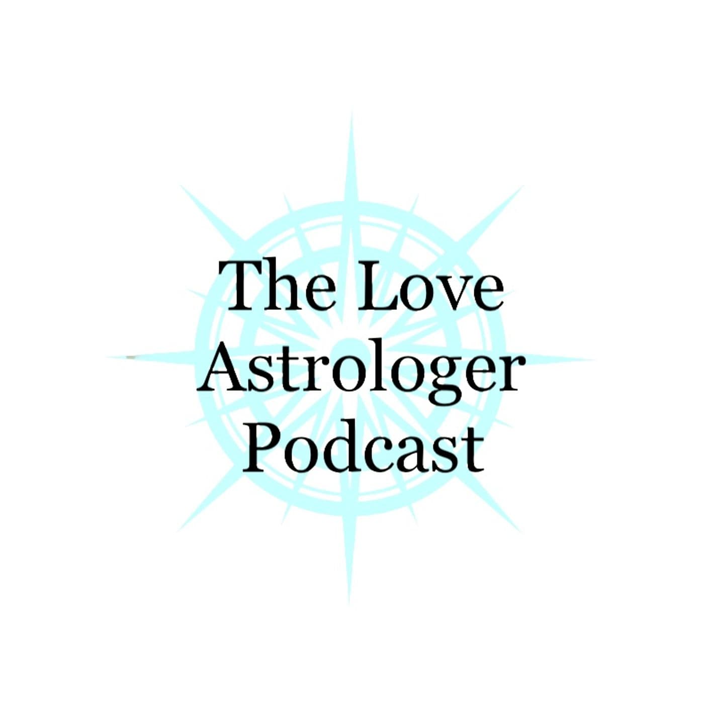 The Love Astrologer Podcast - Podcasts