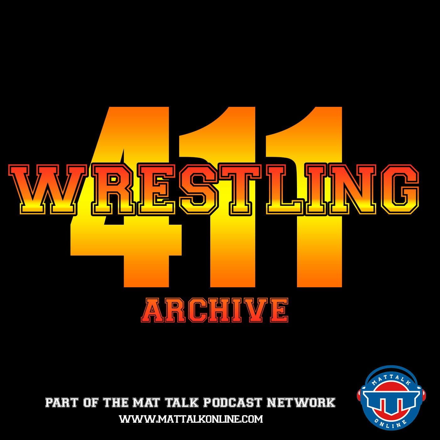 Wrestling 411 Archive - Podcasts