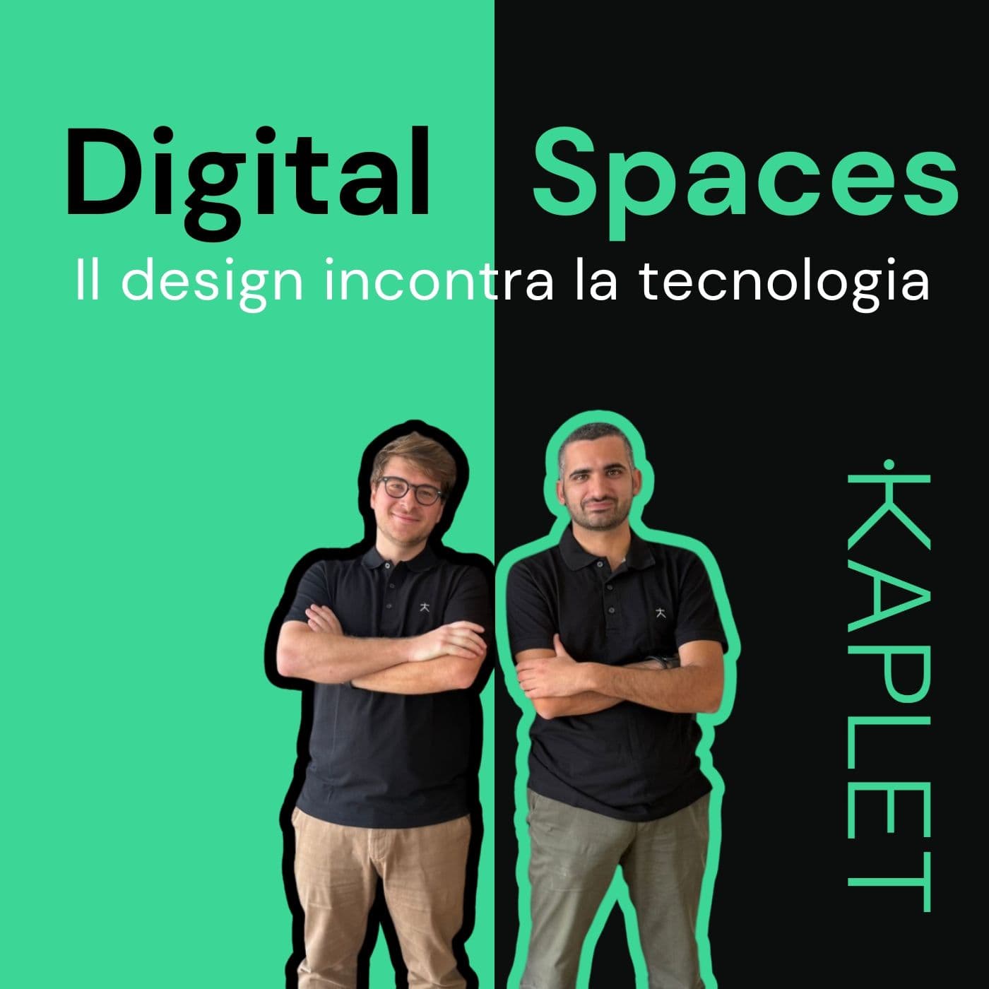 Digital Spaces - Il design incontra la tecnologia - Podcasts