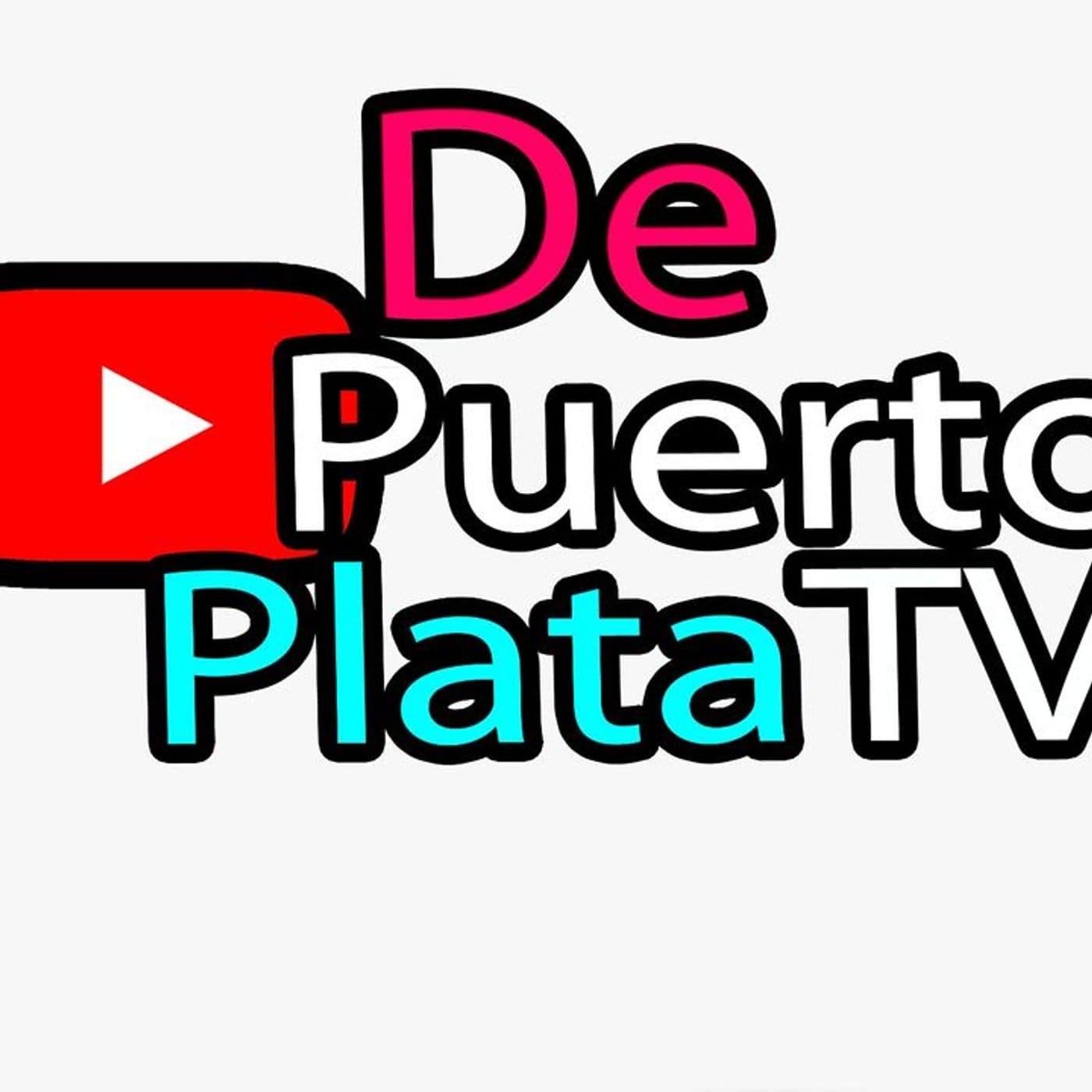 DepuertoplataTV - Podcasts
