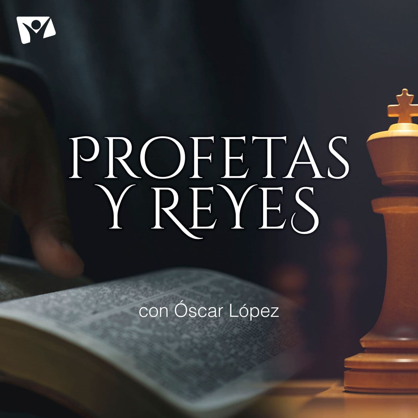 Profetas y Reyes - Podcasts