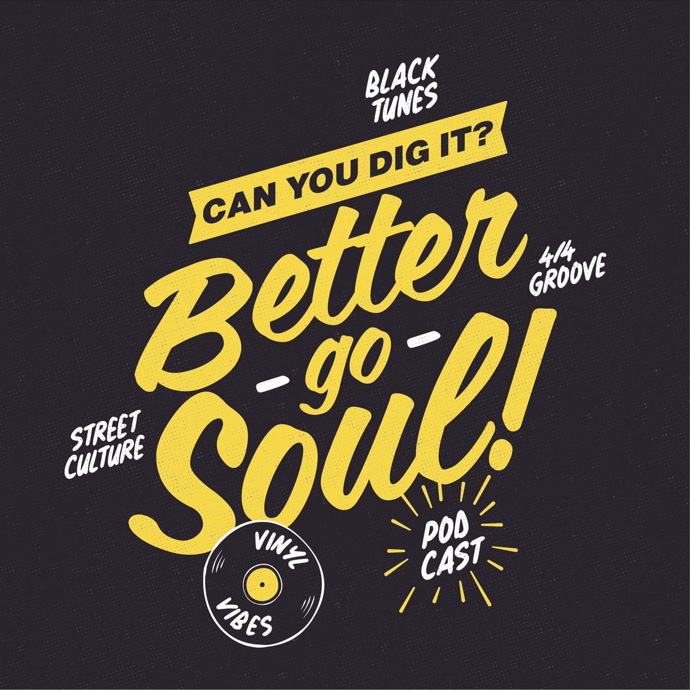 Better Go Soul - Podcasts