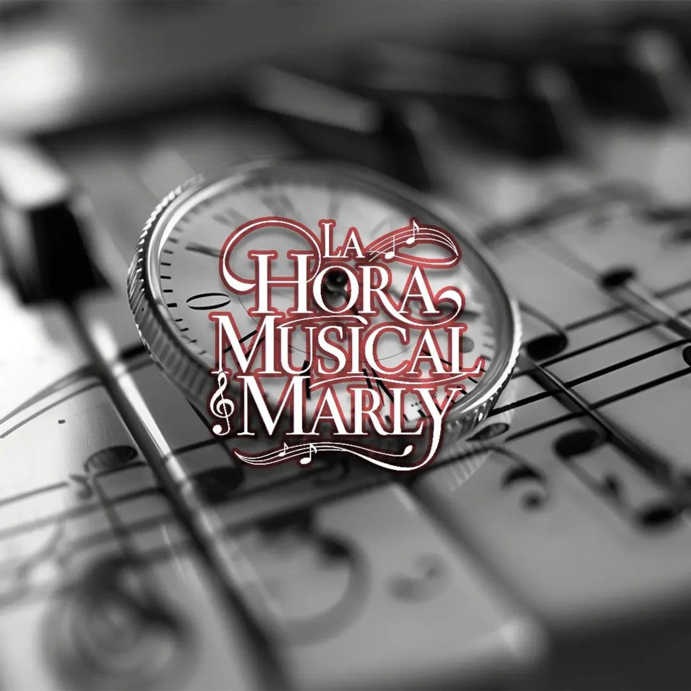 LA HORA MUSICAL MARLY - Podcasts