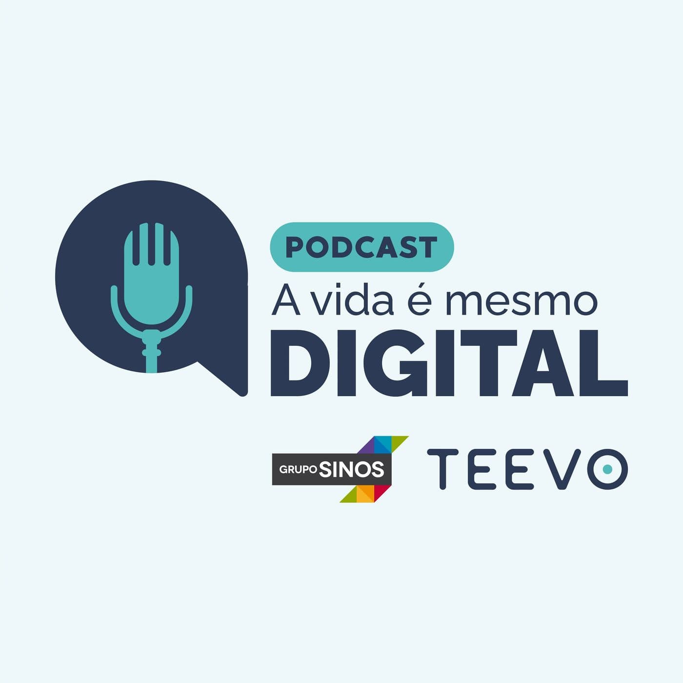 A Vida é Mesmo Digital - Podcasts