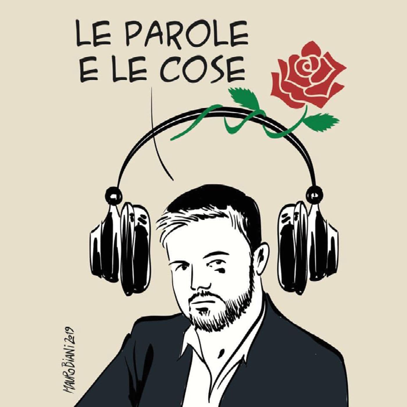 Le parole e le cose - Podcasts