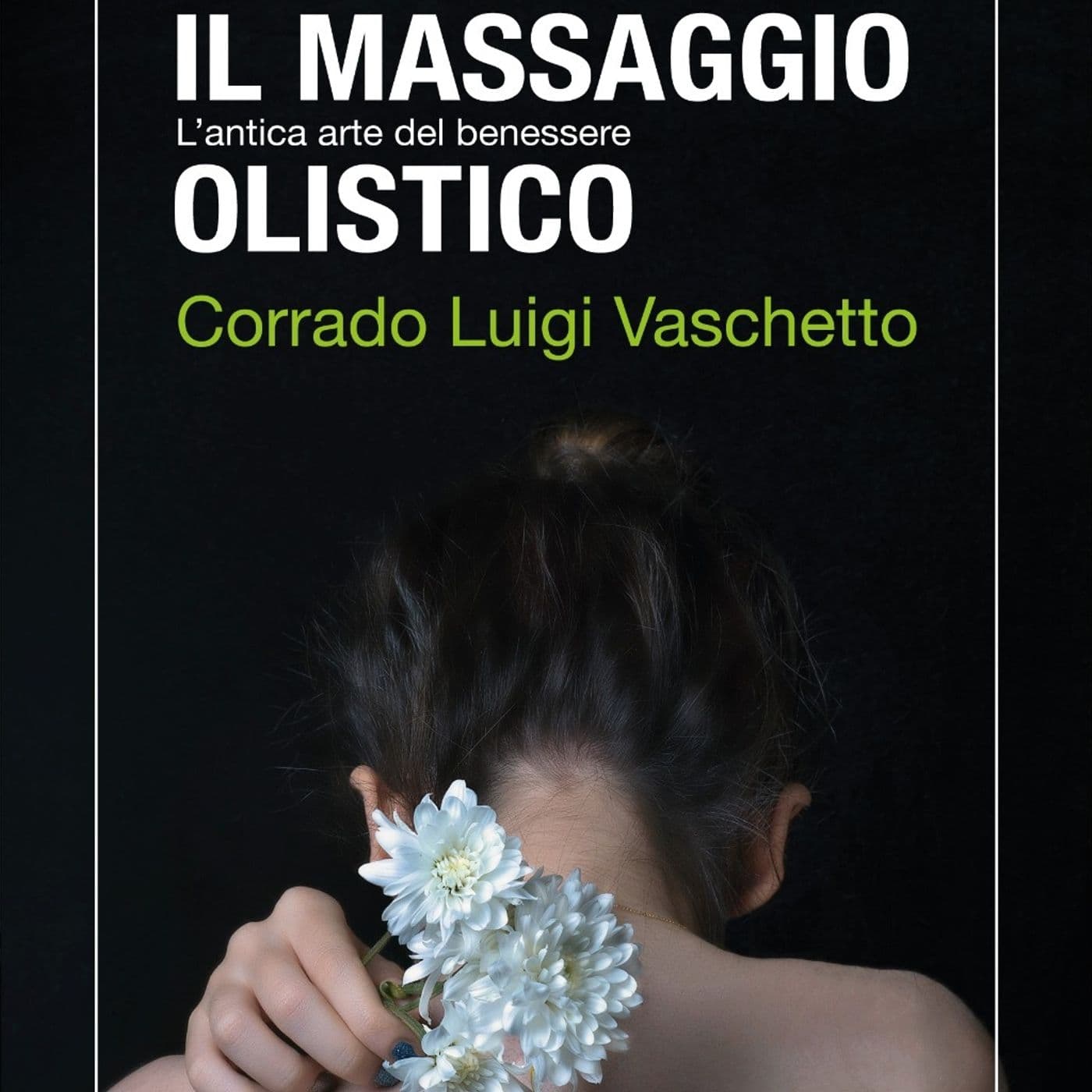 Il Massaggio Olistico - l'Antica Arte del Benessere - Podcasts