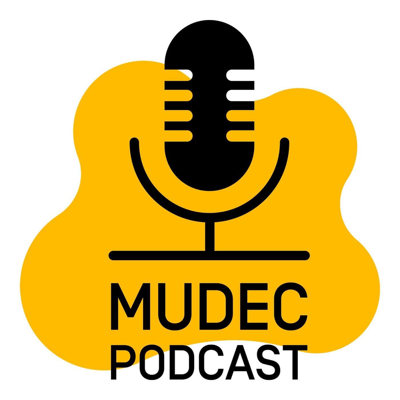 MUDEC Podcast - Podcasts