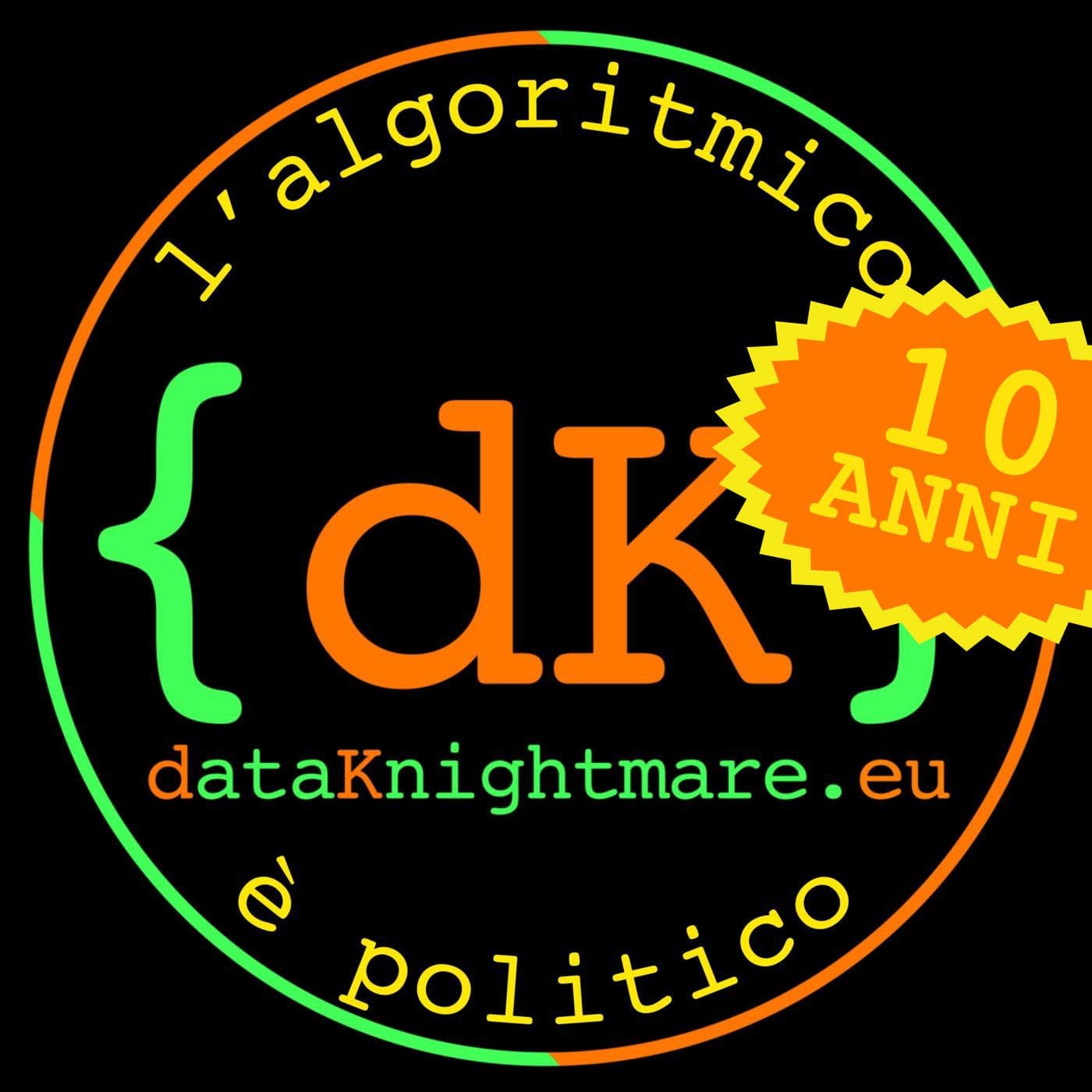 DataKnightmare: L'algoritmico è politico - Podcasts