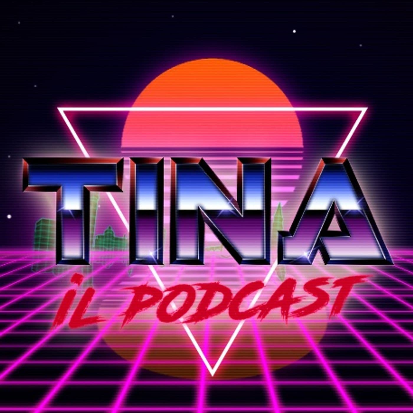 TINA - Il podcast - Podcasts