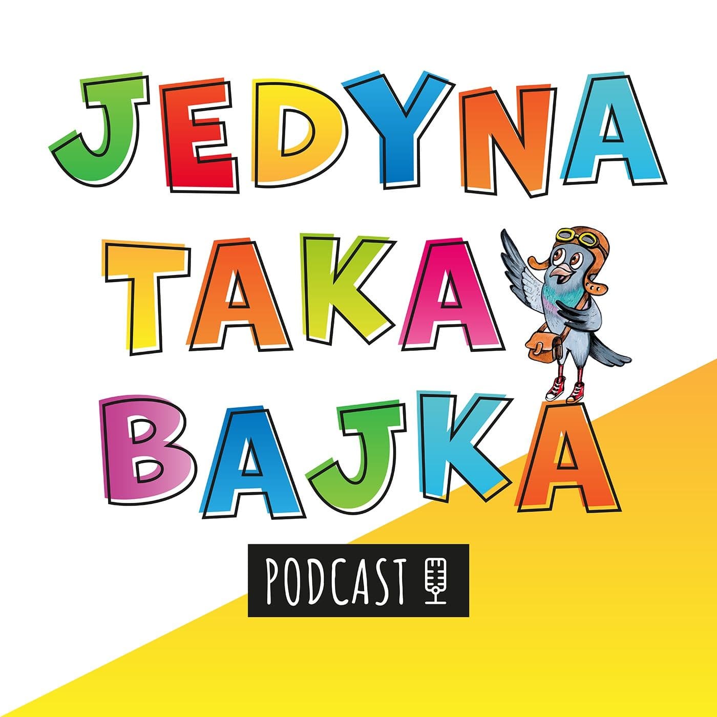 Jedyna taka bajka - Podcasts