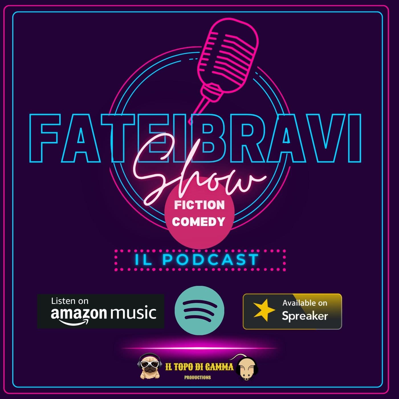 Fate i bravi Show - Podcasts