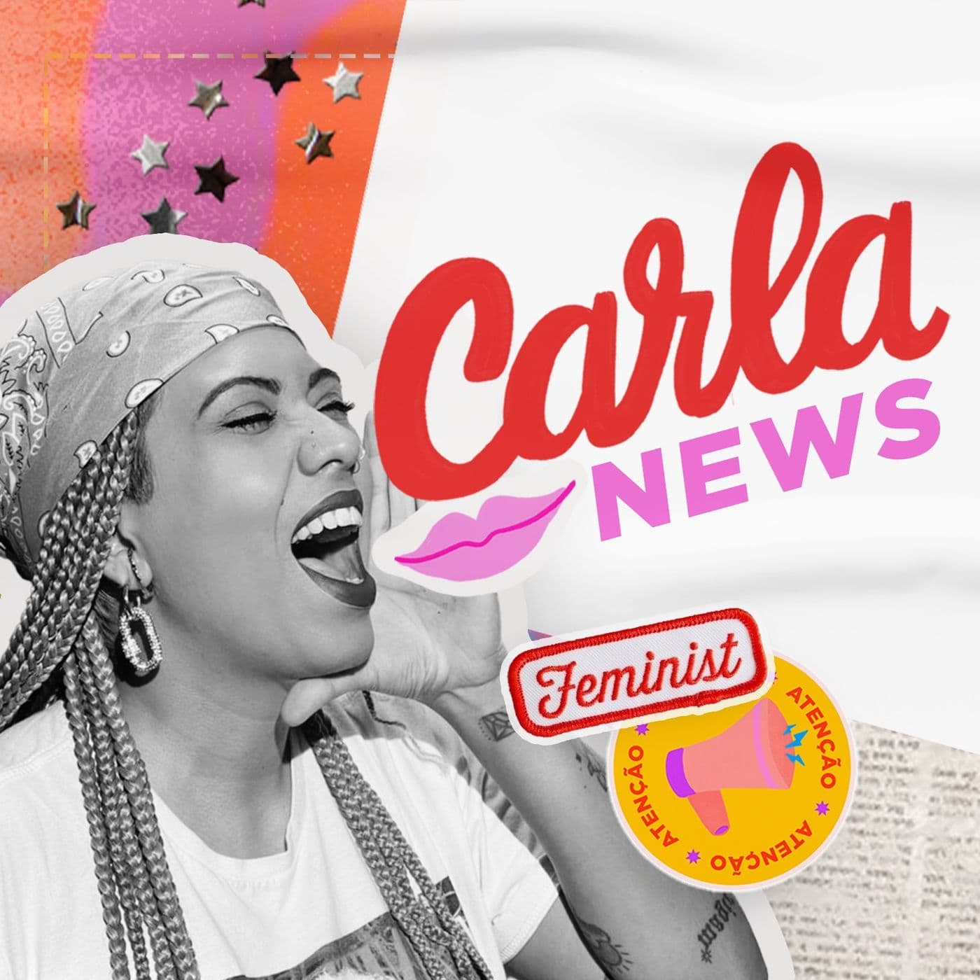 CARLA NEWS, a revolução das mulheres - Podcasts