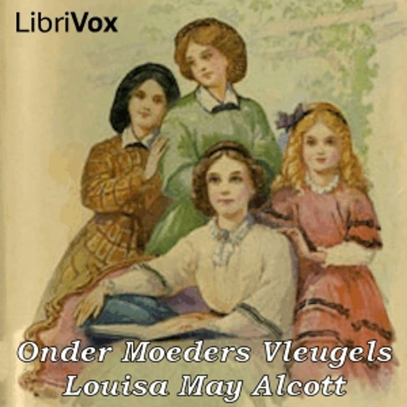 Louisa May Alcott - Onder Moeders Vleugels - Podcasts