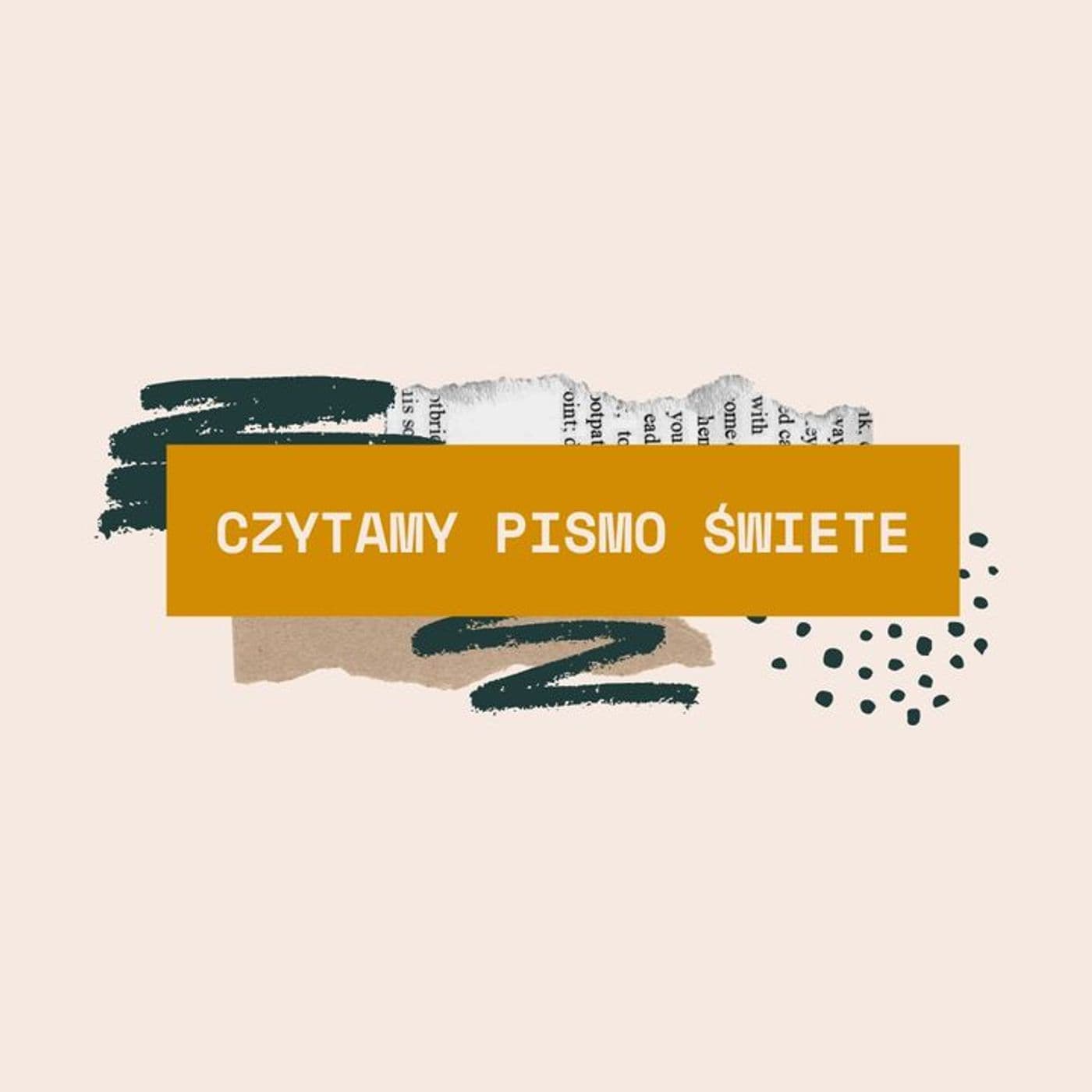 Czytamy Pismo Święte - Nowy Testament - Podcasts