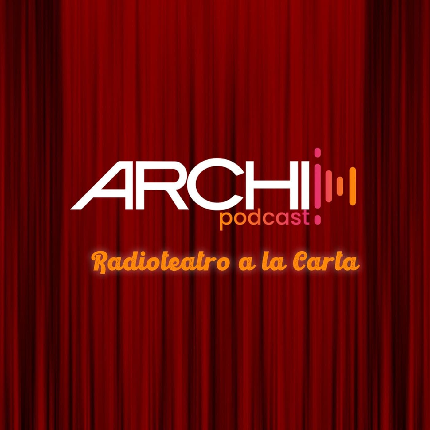 Radioteatro a La Carta - Podcasts