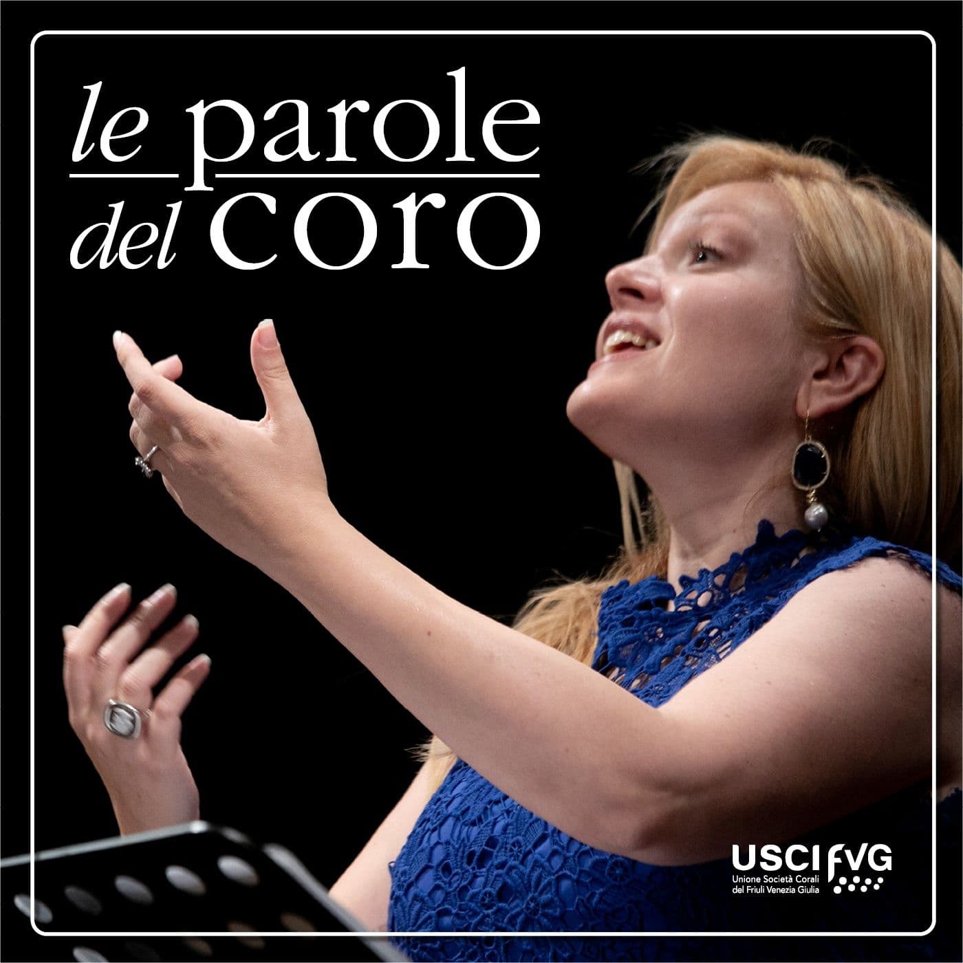 Le parole del coro - Podcasts