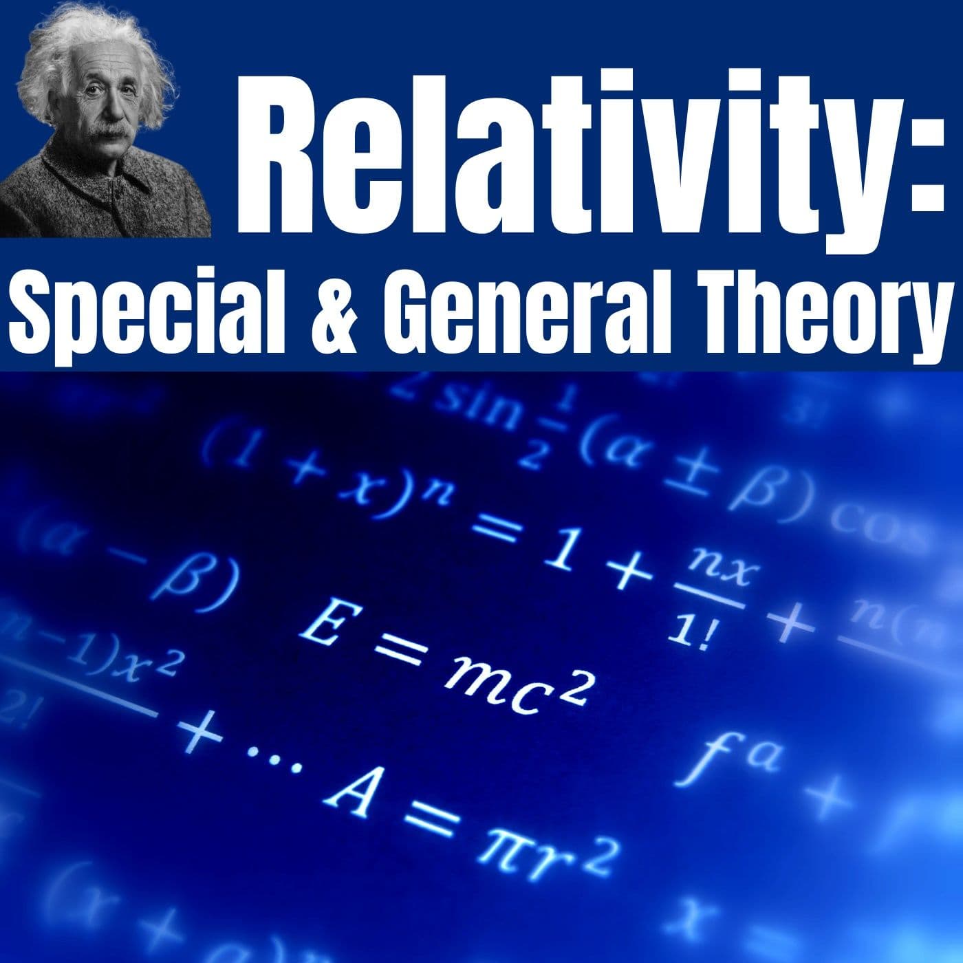 Relativity: The Special & General Theory - Podcasts