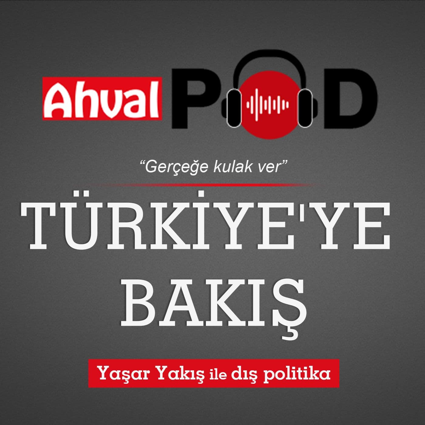 Türkiye'ye Bakış - Podcasts