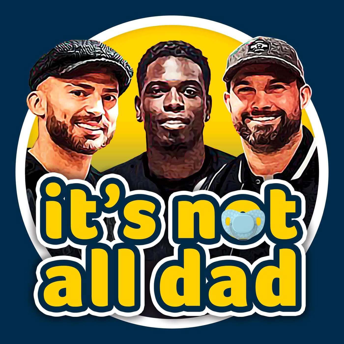 It's Not All Dad - Podcasts