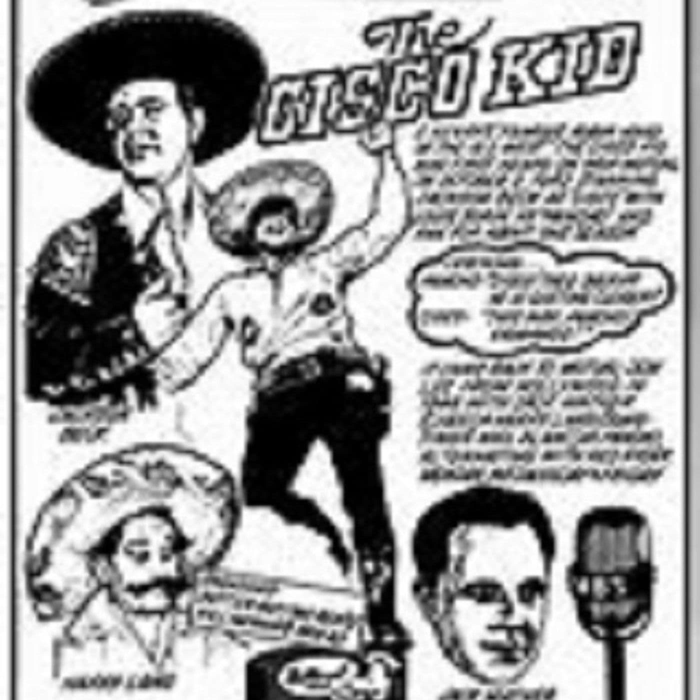 The Cisco Kid - Podcasts
