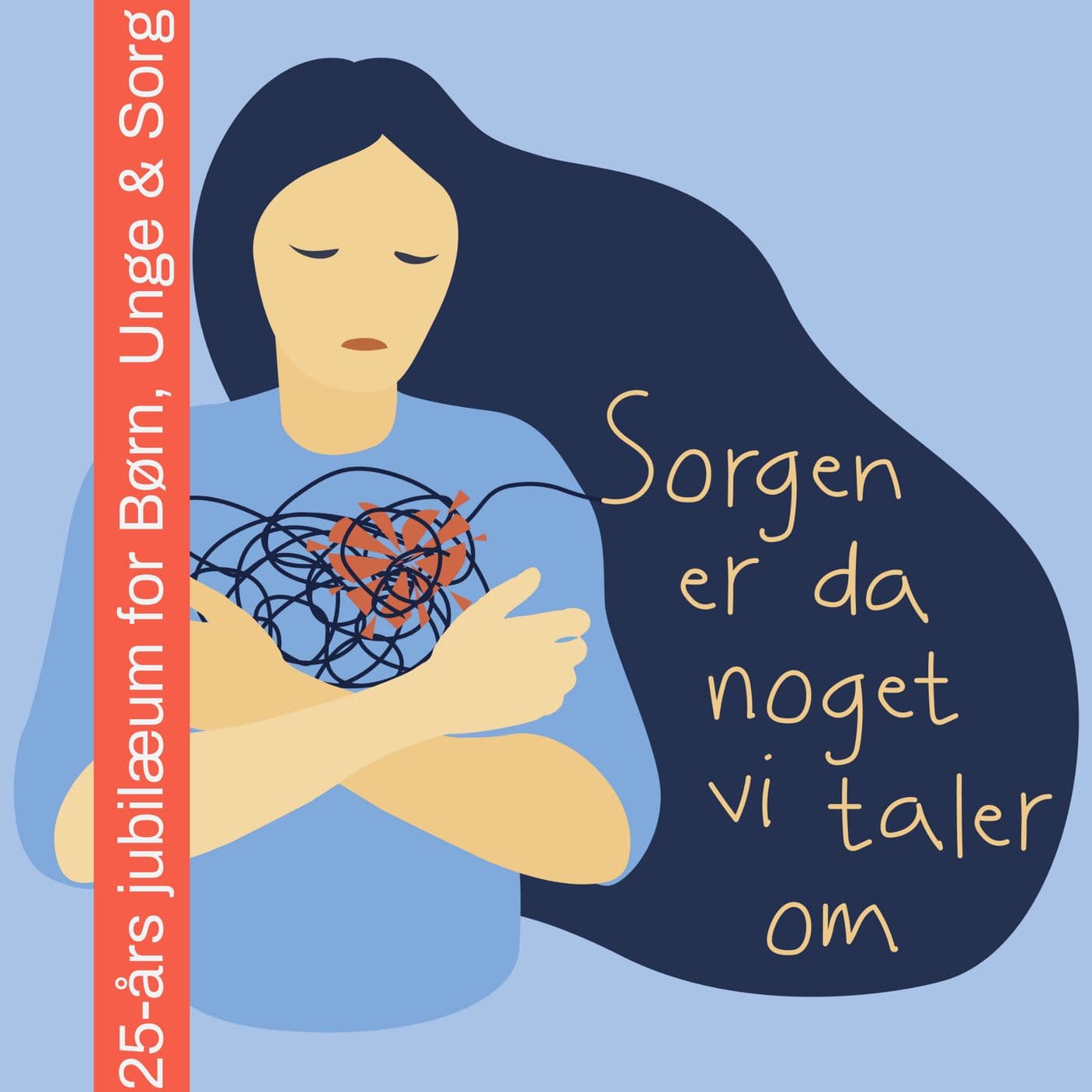 Sorgen er da noget, vi taler om - Podcasts