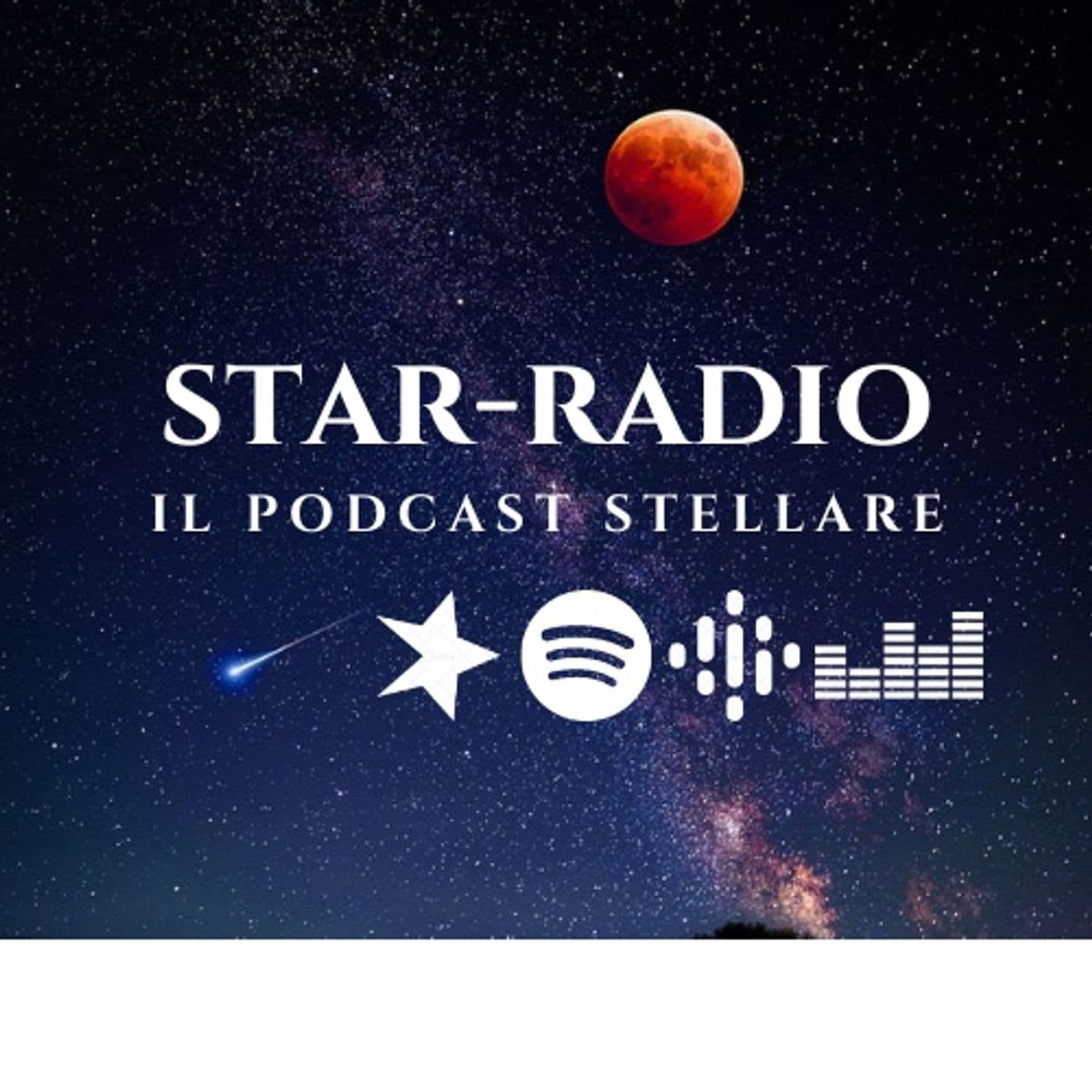 Star-Radio - il podcast stellare - Podcasts