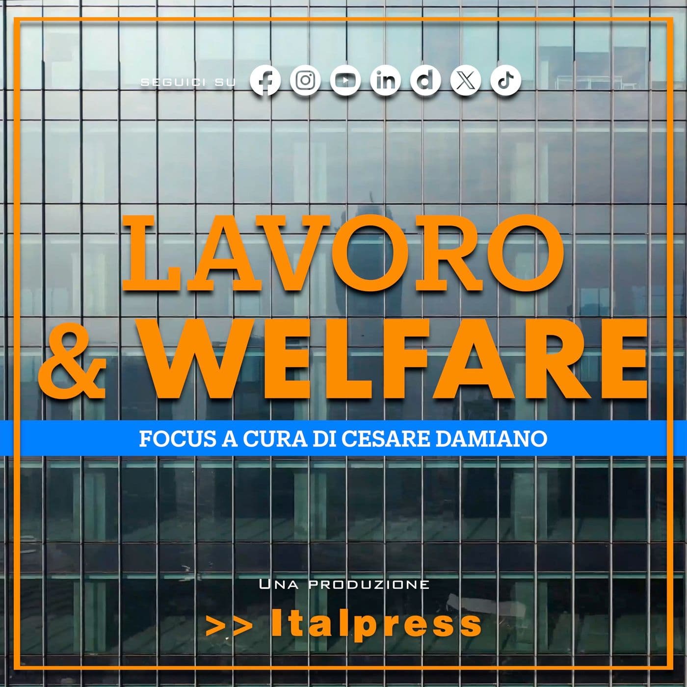 Focus Lavoro & Welfare - Podcasts