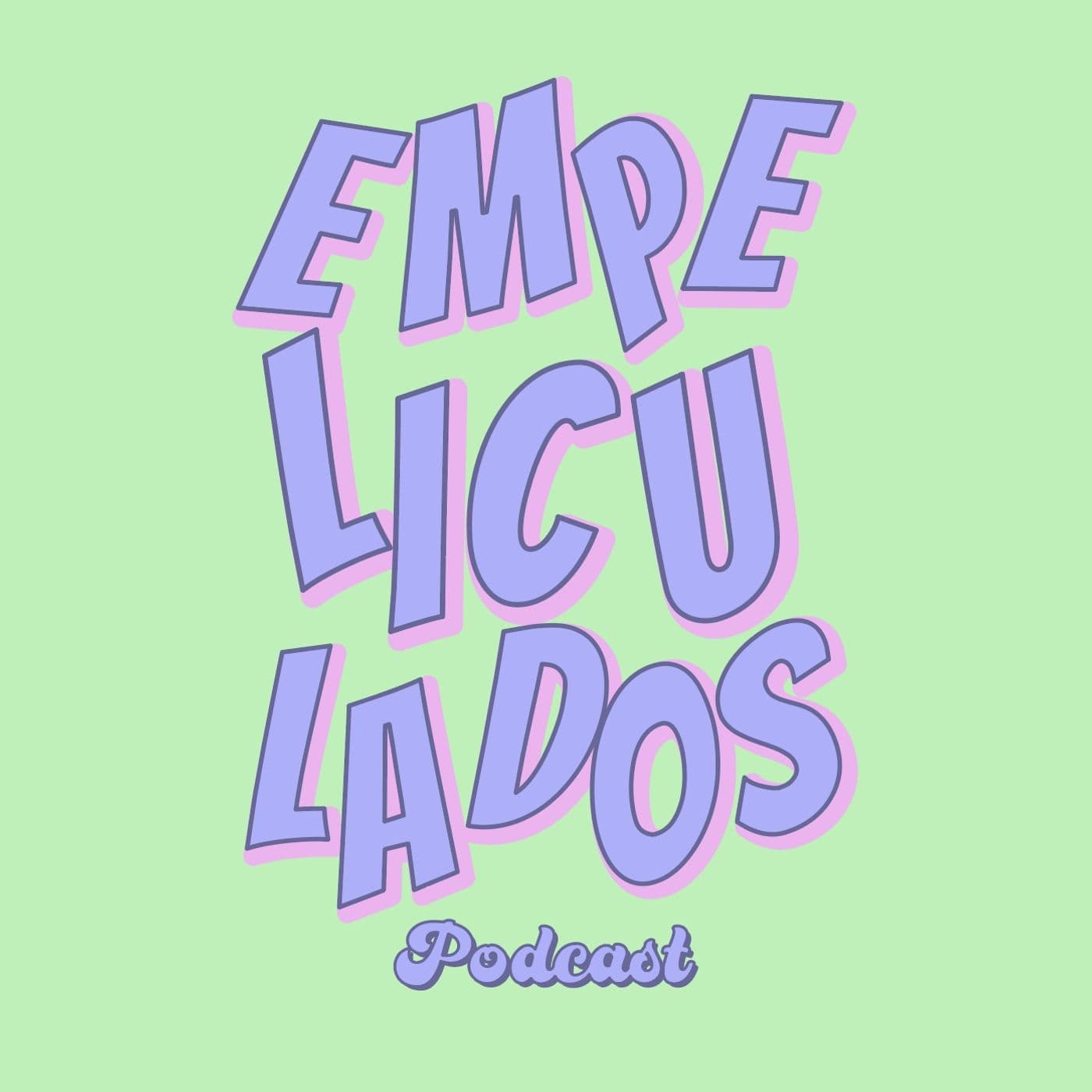 Empeliculados - Podcasts