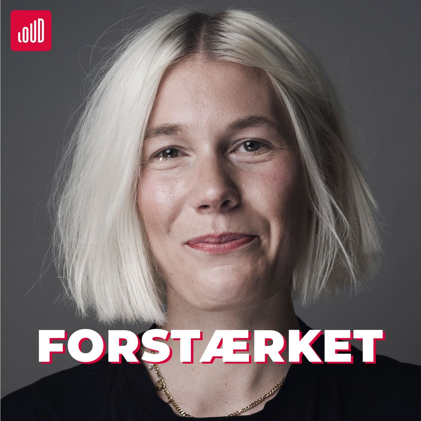 FORSTÆRKET - Podcasts