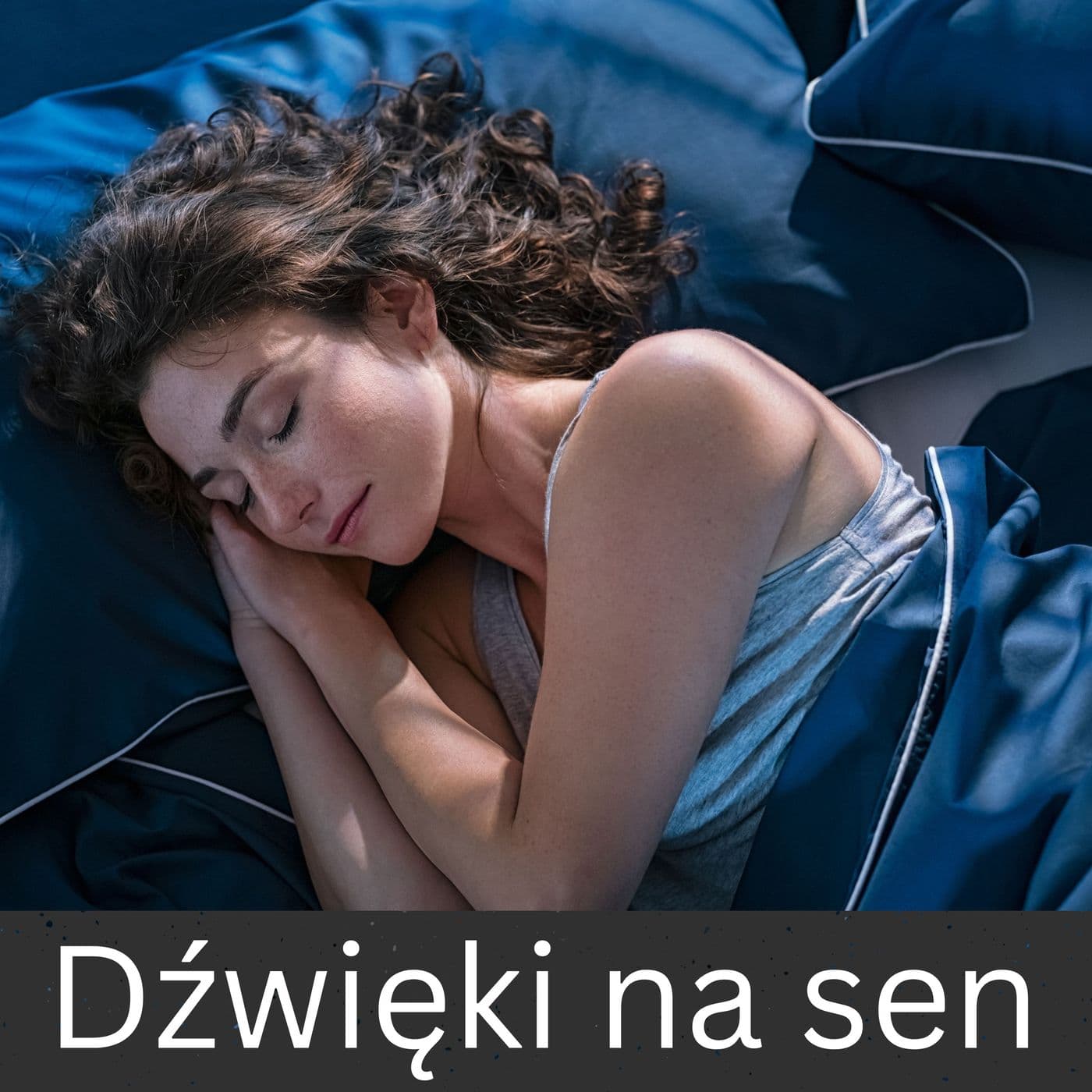 Dźwięki na sen - Podcasts