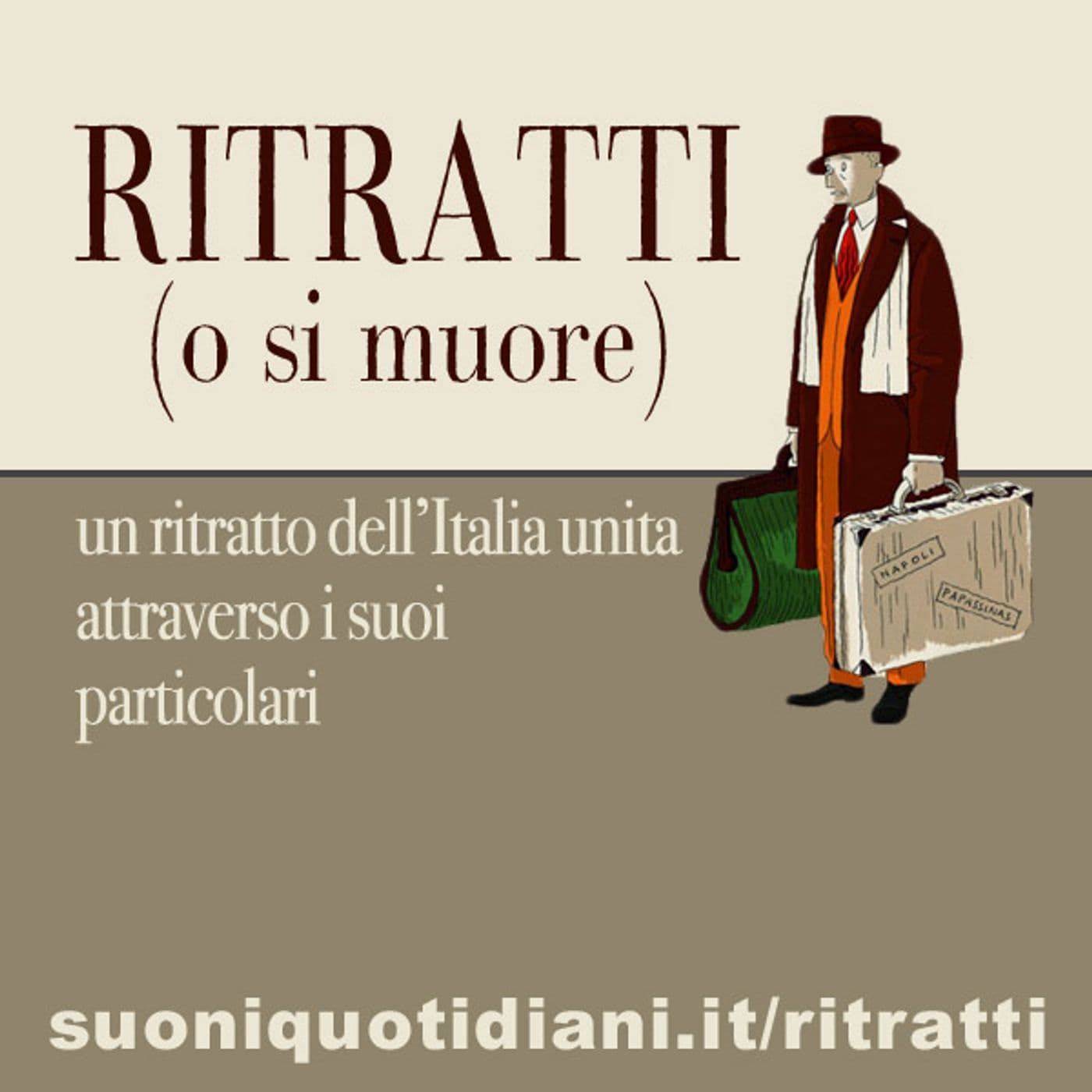 Ritratti (o si muore) - Podcasts