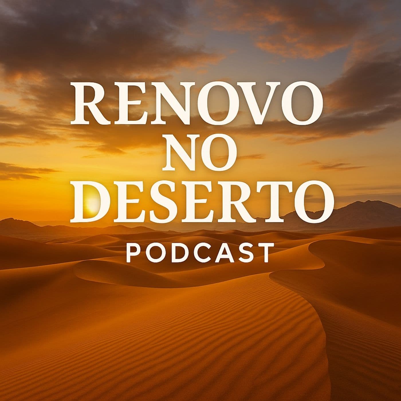 Renovo no Deserto - Podcasts