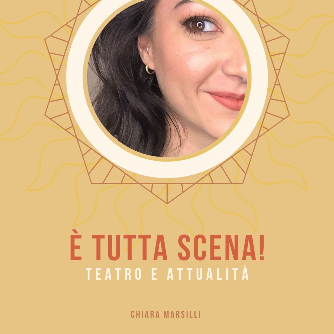 È tutta scena! Teatro e attualità - Podcasts