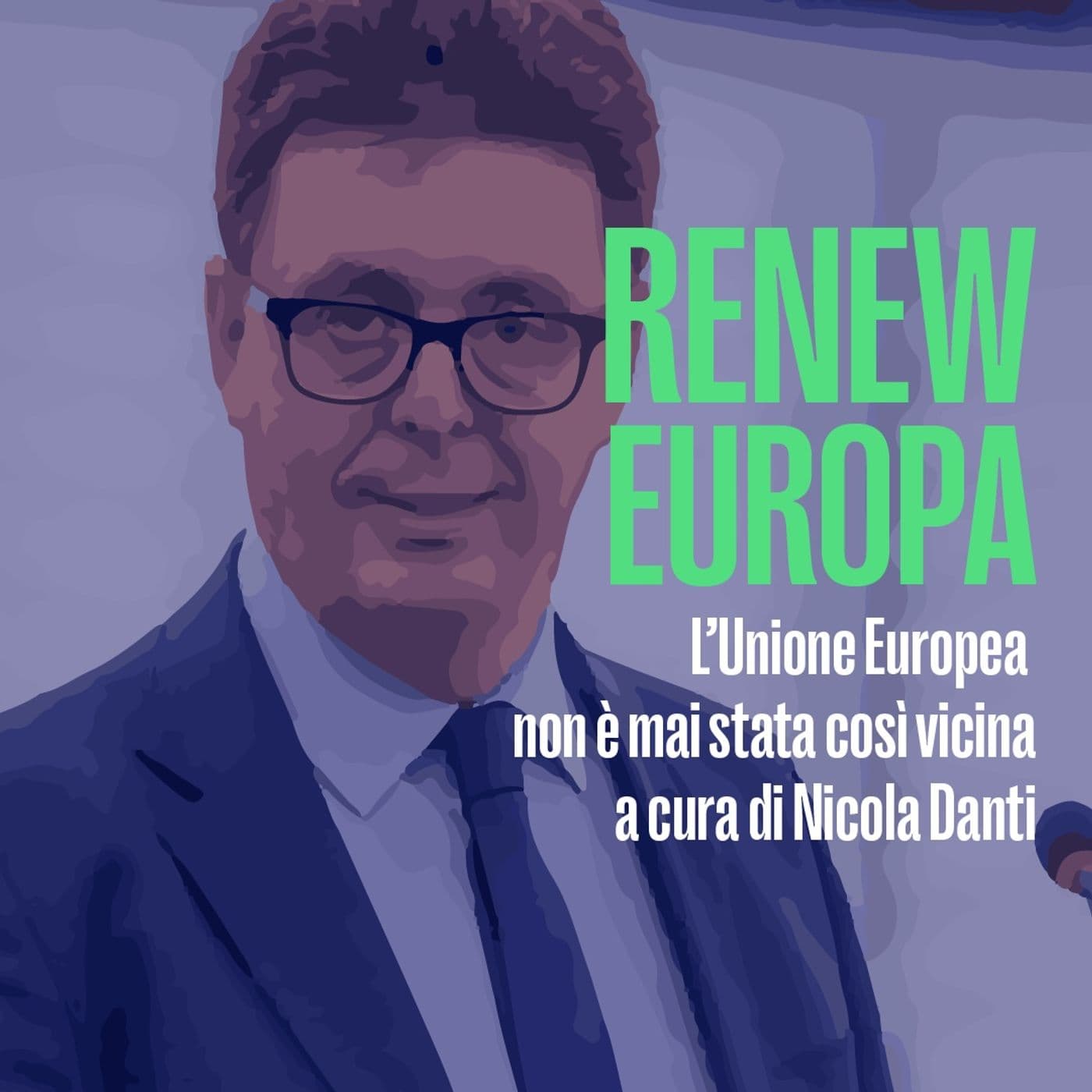 Renew Europa - Nicola Danti - Podcasts