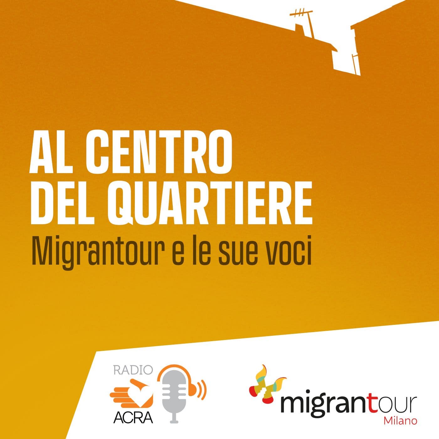 Al centro del quartiere - Migrantour e le sue voci - Podcasts
